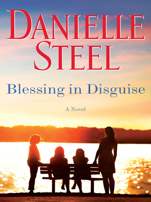 Title details for Blessing in Disguise by Danielle Steel - Available